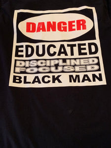 Danger Educated Black Man